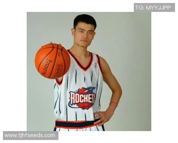 王正义与姚明携手共创篮球新篇章探索体育精神与文化的深度融合