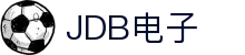 JDB(中国)电子-官方网站